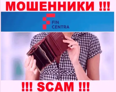 С интернет мошенниками Fin Centra Вы не сможете заработать ни гроша, будьте очень осторожны !!!