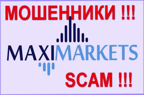 Макси Маркетс (Maxi-Markets) - отзывы - КУХНЯ НА ФОРЕКС !!! SCAM !!!