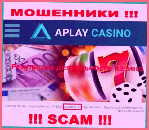 Оффшорный регулятор: Авенто Н.В., только лишь помогает мошенникам APlay Casino воровать