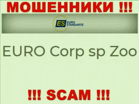 Не стоит вестись на инфу об существовании юридического лица, Евро Стандарт - EURO Corp sp Zoo, все равно обворуют