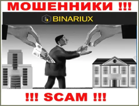 Хотите вернуть обратно финансовые вложения из дилингового центра Binariux Net, не получится, даже если оплатите и налоговый платеж