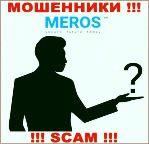 Инфы о руководстве организации Meros TM нет - посему нельзя иметь дело с данными интернет кидалами
