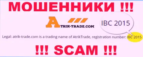 Довольно-таки опасно иметь дело с компанией Atrik-Trade, даже при явном наличии регистрационного номера: IBC 2015