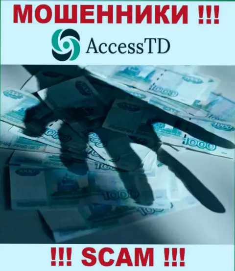 Не попадитесь на удочку к интернет-мошенникам AccessTD, т.к. можете остаться без вложенных денежных средств