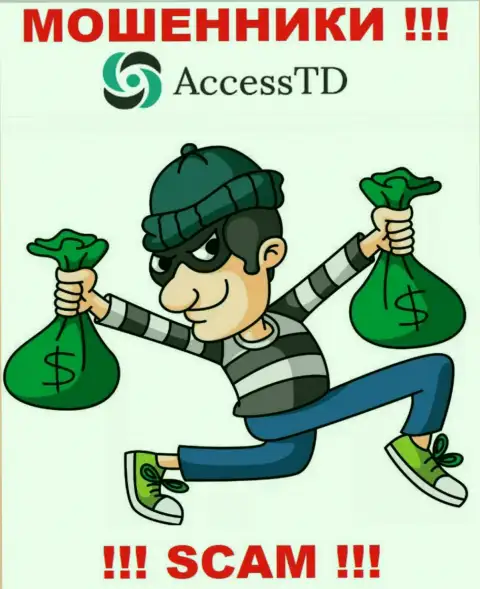 На требования мошенников из брокерской организации Access TD покрыть комиссию для возврата денежных вкладов, ответьте отказом