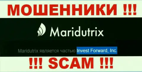 Контора Maridutrix находится под крышей конторы Invest Forward, Inc.