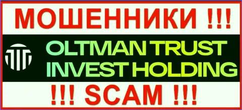 ООО ОЛТМАН ТРАСТ - это SCAM !!! МОШЕННИК !!!