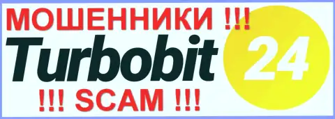 TurboBit24 - МОШЕННИКИ !!! SCAM !!!